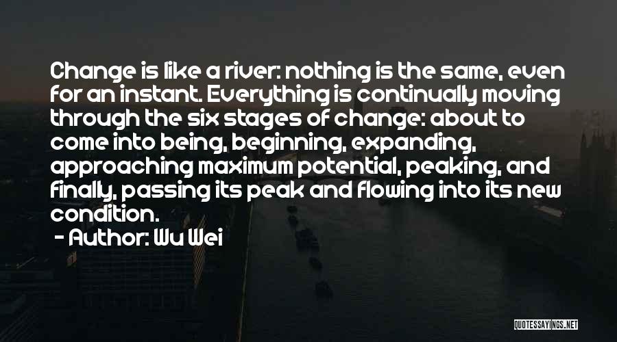 Flowing Like A River Quotes By Wu Wei