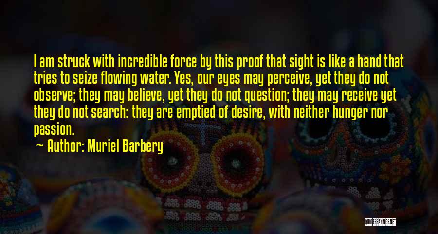 Flowing Like Water Quotes By Muriel Barbery