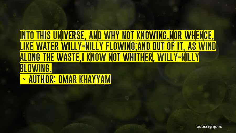 Flowing Like Water Quotes By Omar Khayyam