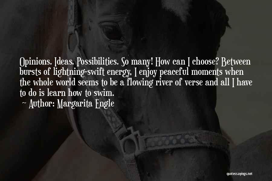 Flowing River Quotes By Margarita Engle