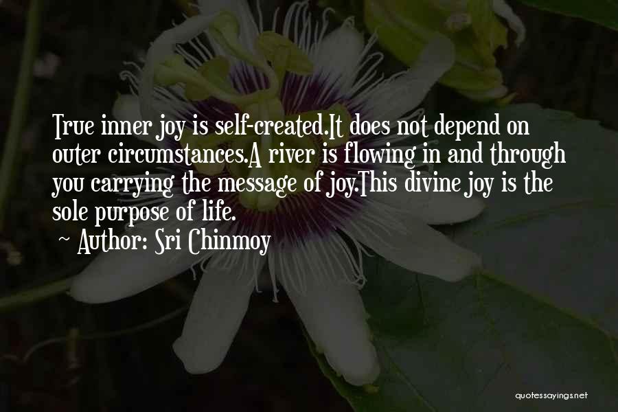 Flowing River Quotes By Sri Chinmoy