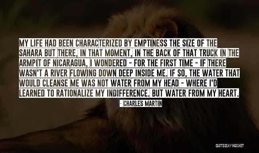 Flowing River Water Quotes By Charles Martin Flowing River Water Quotes By Charles Martin