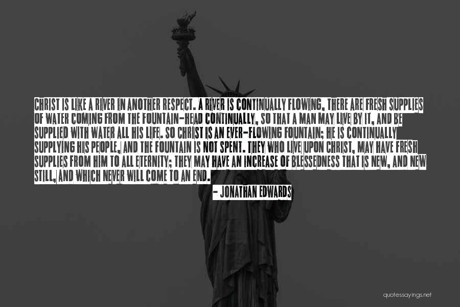 Flowing River Water Quotes By Jonathan Edwards Flowing River Water Quotes By Jonathan Edwards