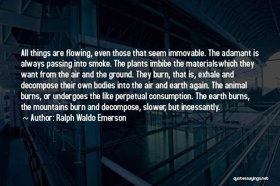 Flowing With Change Quotes By Ralph Waldo Emerson