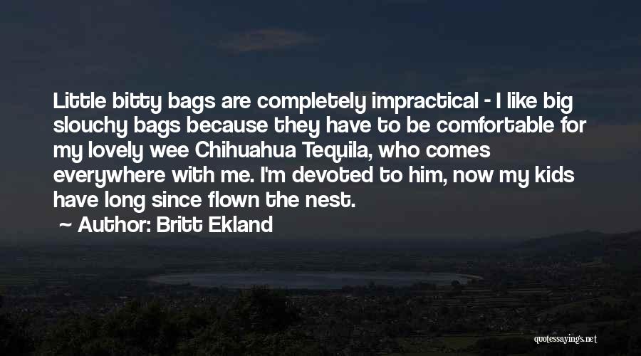 Flown Quotes By Britt Ekland