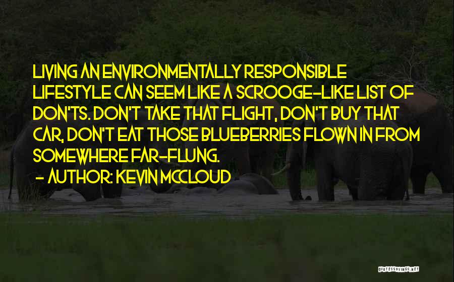 Flown Quotes By Kevin McCloud