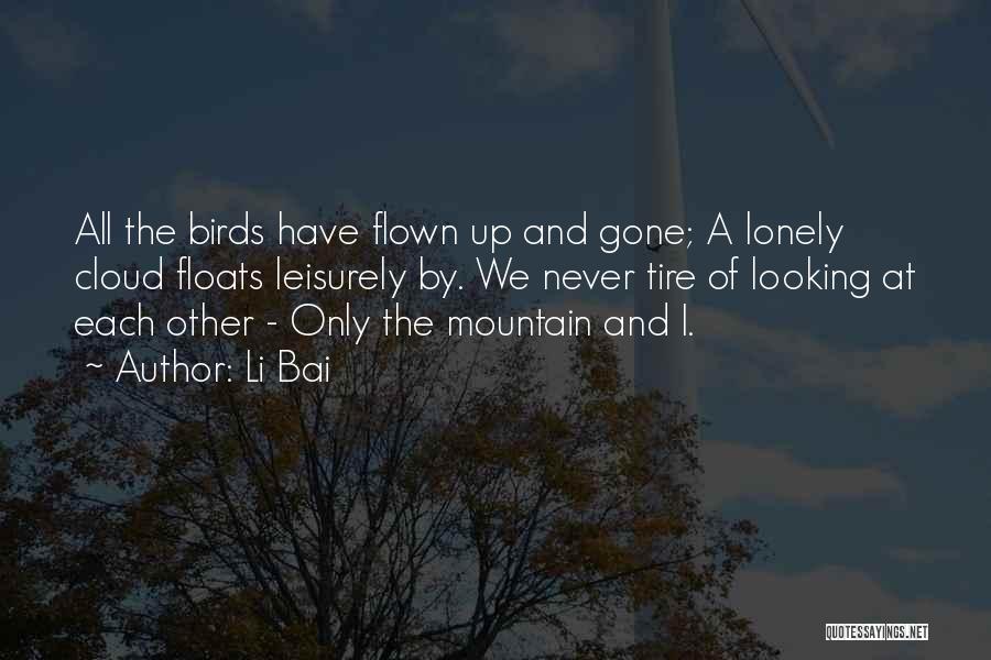 Flown Quotes By Li Bai