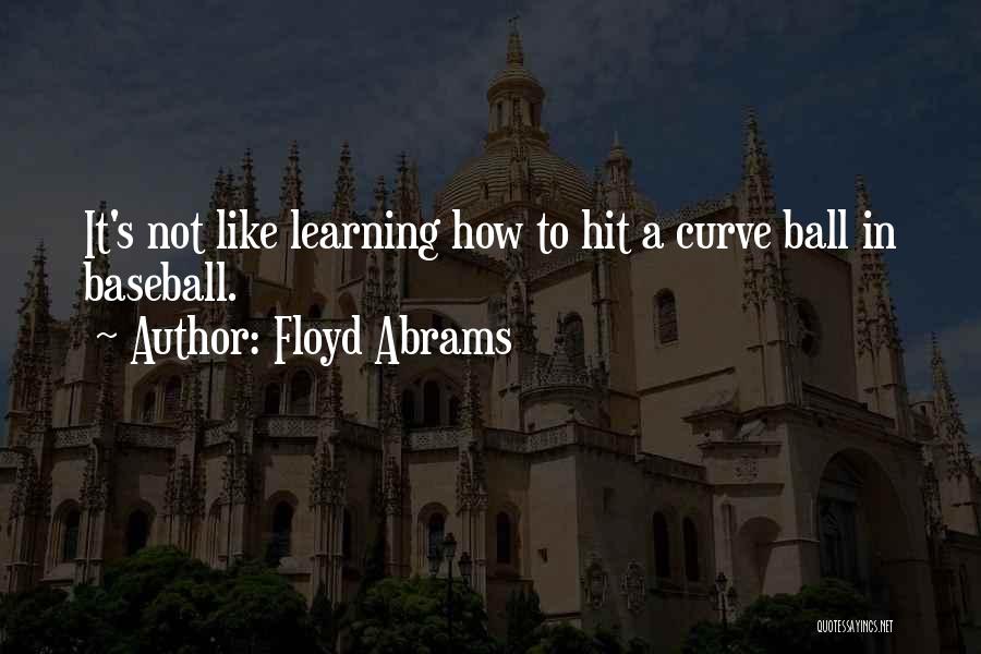 Floyd Abrams Quotes 1192682