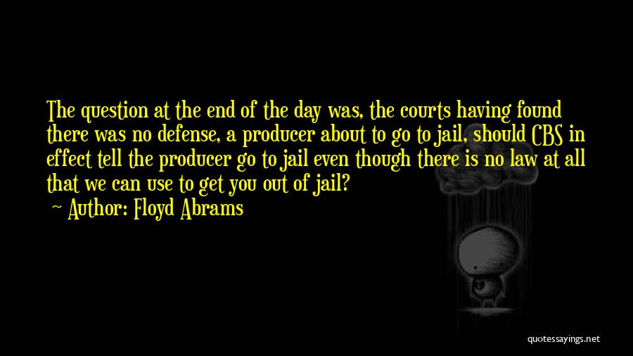 Floyd Abrams Quotes 1868575
