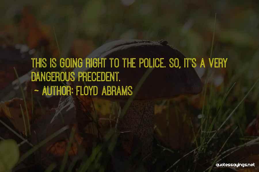 Floyd Abrams Quotes 499987