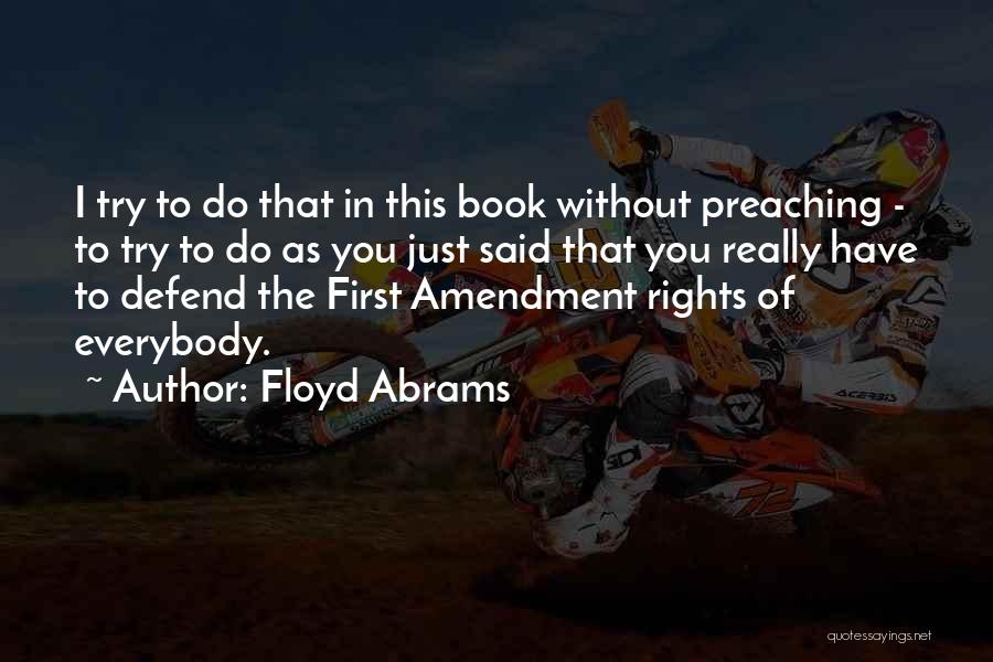 Floyd Abrams Quotes 848492