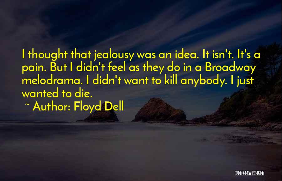 Floyd Dell Quotes 731813