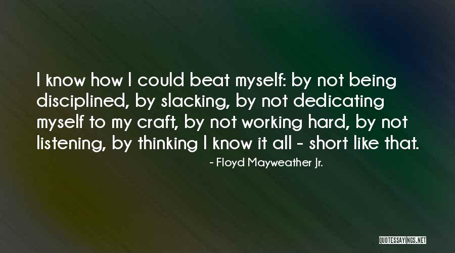 Floyd Mayweather Jr. Quotes 1214016