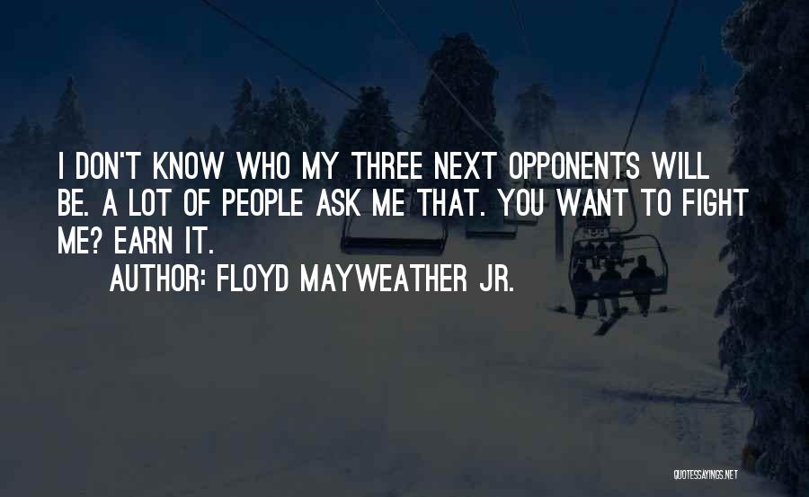 Floyd Mayweather Jr. Quotes 1483054