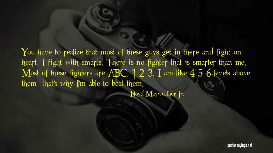 Floyd Mayweather Jr. Quotes 1644805 Floyd Mayweather Jr. Quotes 1644805