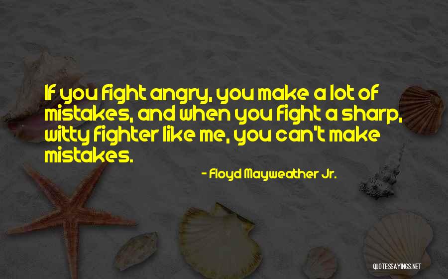 Floyd Mayweather Jr. Quotes 1667101