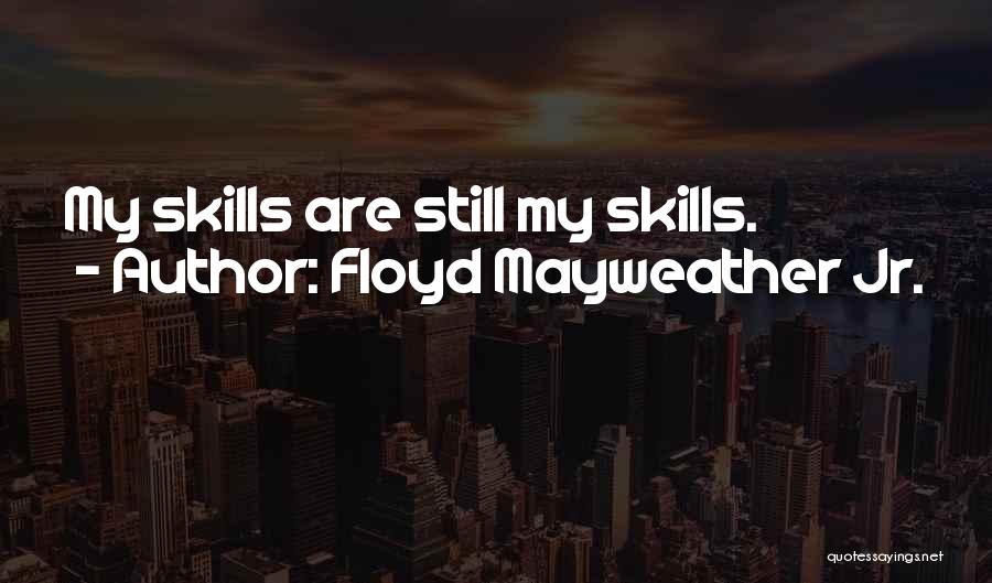 Floyd Mayweather Jr. Quotes 2008824