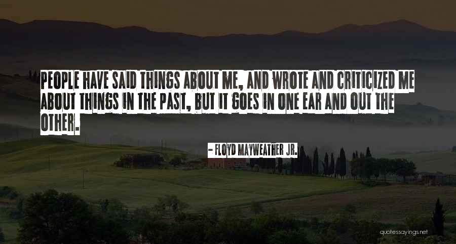 Floyd Mayweather Jr. Quotes 2143358 Floyd Mayweather Jr. Quotes 2143358
