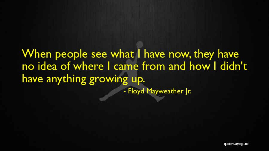 Floyd Mayweather Jr. Quotes 2202401 Floyd Mayweather Jr. Quotes 2202401