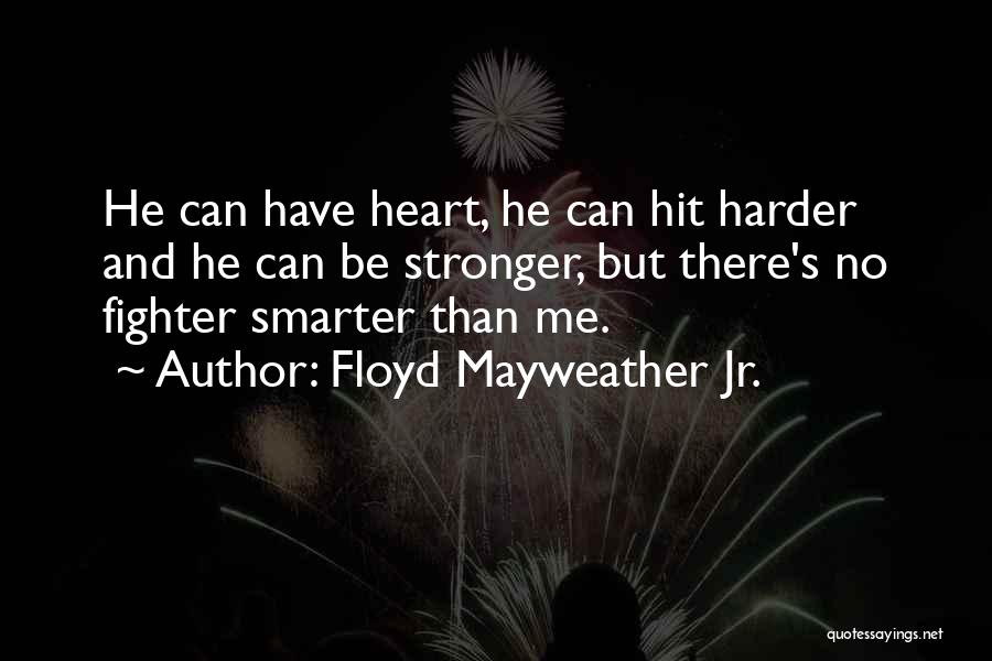 Floyd Mayweather Jr. Quotes 270672