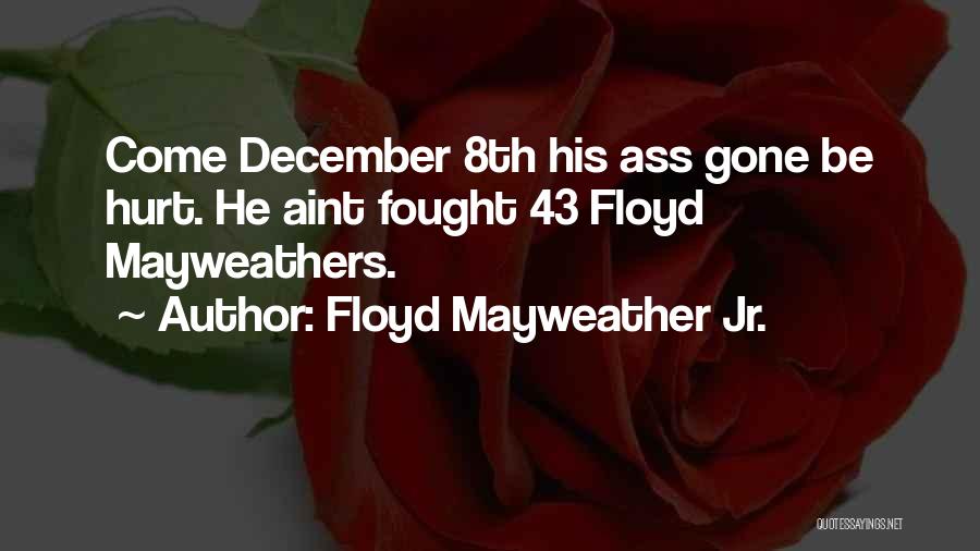 Floyd Mayweather Jr. Quotes 271160
