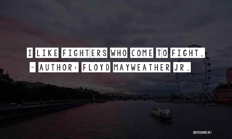Floyd Mayweather Jr. Quotes 320446