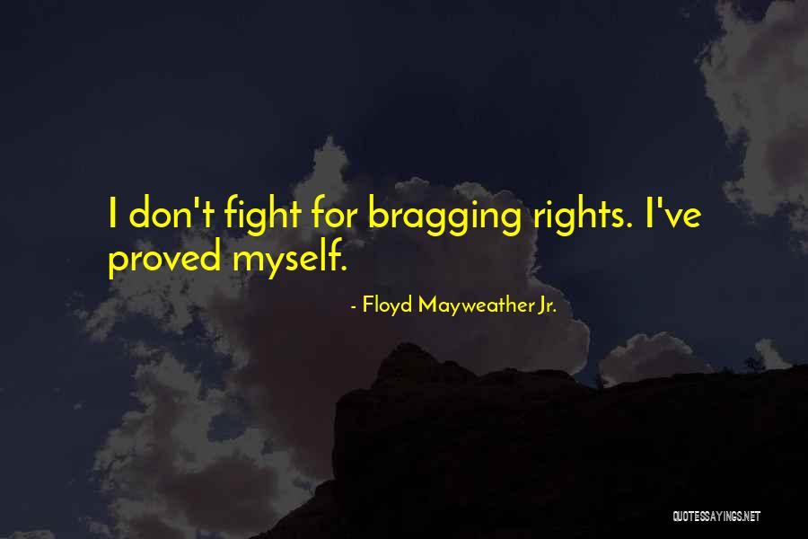 Floyd Mayweather Jr. Quotes 529799