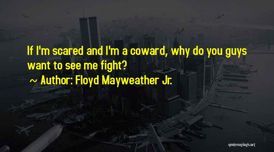 Floyd Mayweather Jr. Quotes 551077