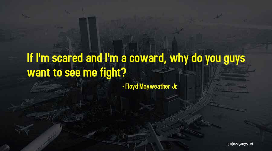 Floyd Mayweather Jr. Quotes 551077