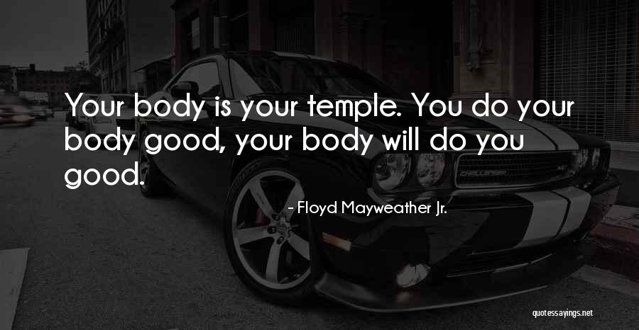 Floyd Mayweather Jr. Quotes 913840