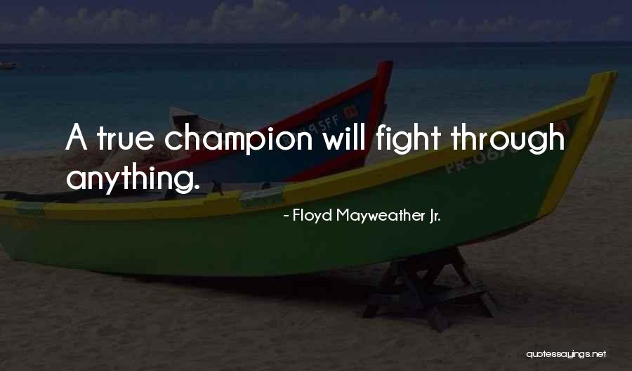 Floyd Mayweather Jr. Quotes 948668