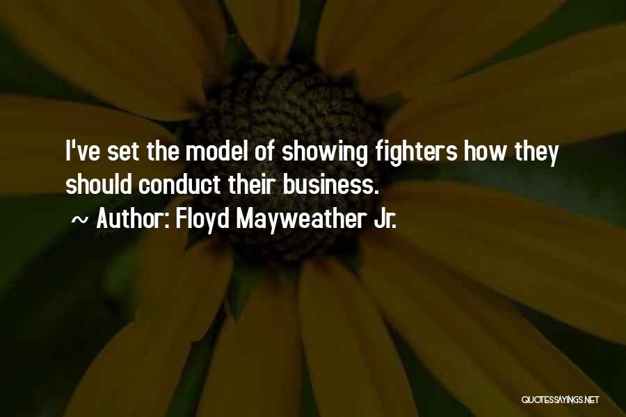 Floyd Mayweather Jr. Quotes 962162
