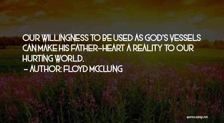 Floyd McClung Quotes 1814183