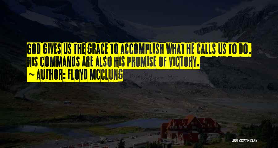 Floyd McClung Quotes 2173026