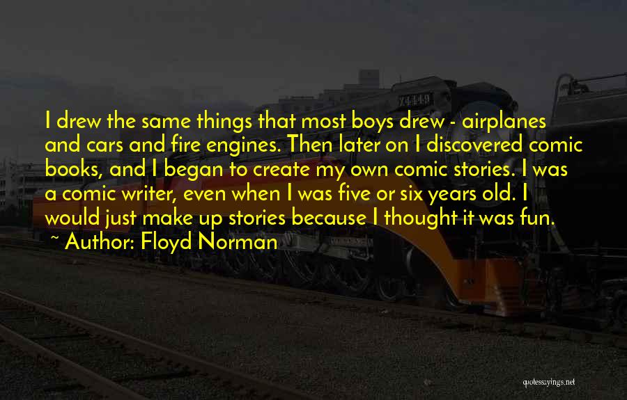 Floyd Norman Quotes 2044913