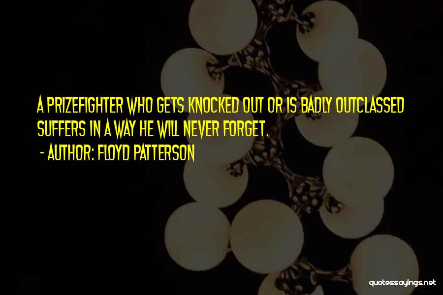 Floyd Patterson Quotes 2254450