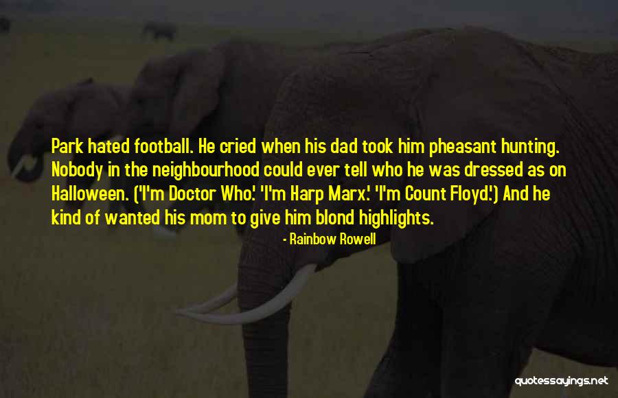 Floyd Quotes By Rainbow Rowell