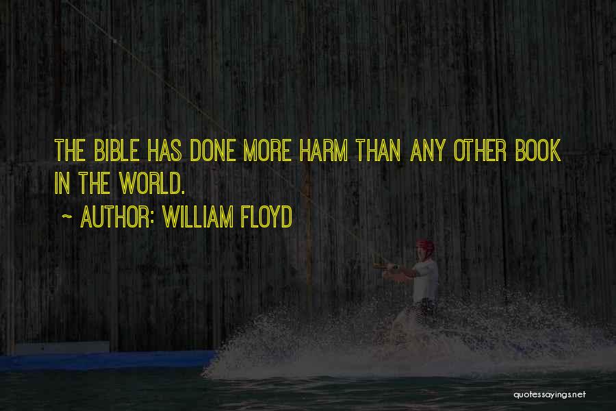 Floyd Quotes By William Floyd