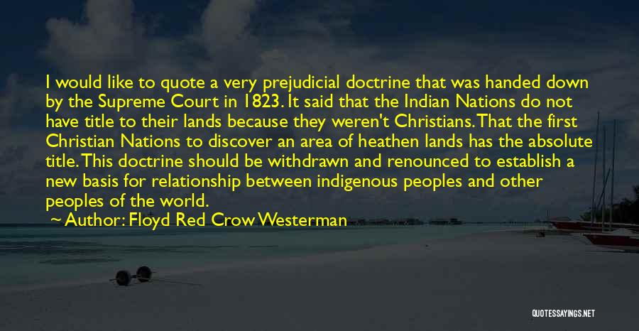 Floyd Red Crow Westerman Quotes 1544325