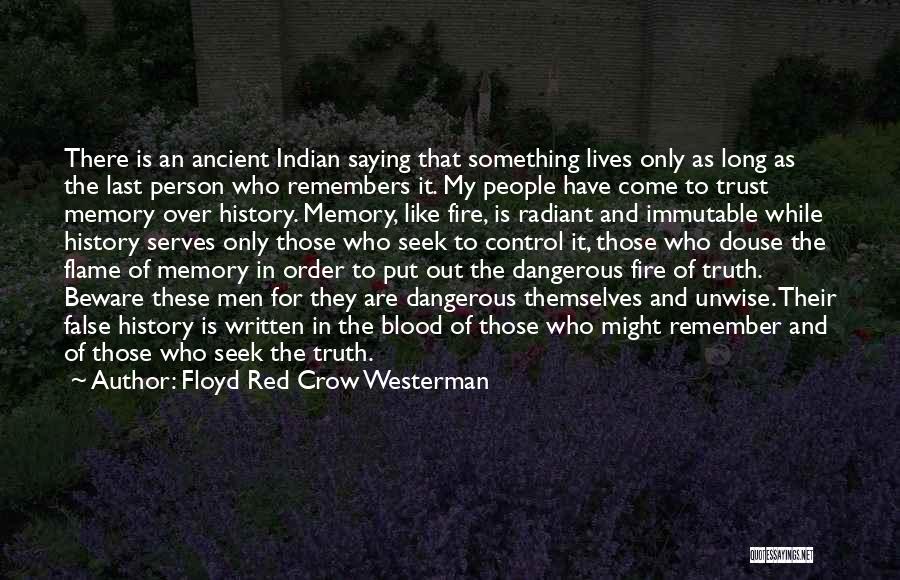 Floyd Westerman Quotes By Floyd Red Crow Westerman