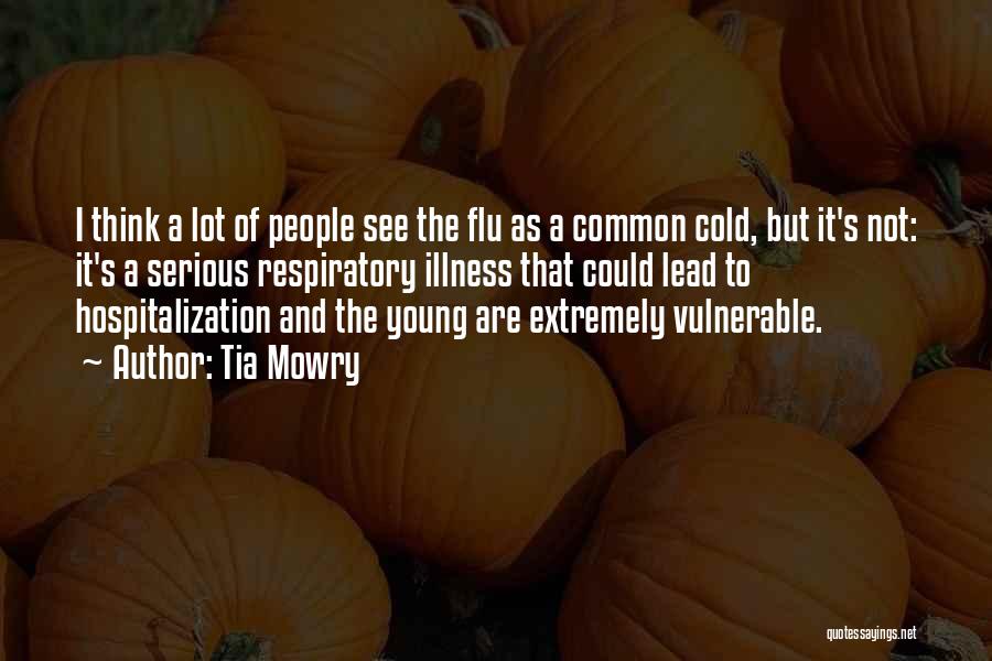 Flu And Cold Quotes By Tia Mowry