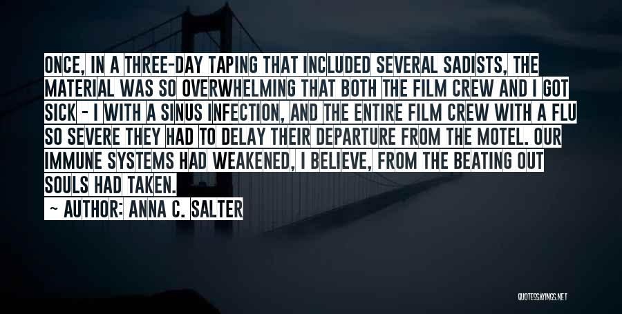 Flu Quotes By Anna C. Salter
