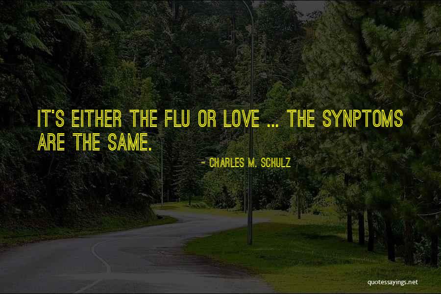 Flu Quotes By Charles M. Schulz