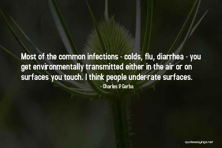 Flu Quotes By Charles P. Gerba