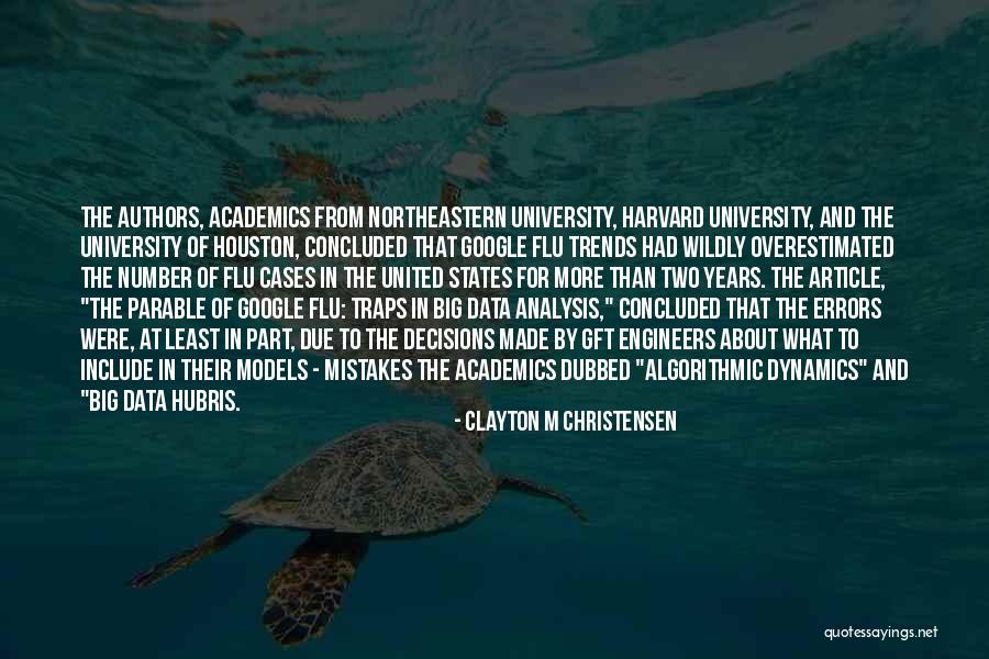Flu Quotes By Clayton M Christensen Flu Quotes By Clayton M Christensen