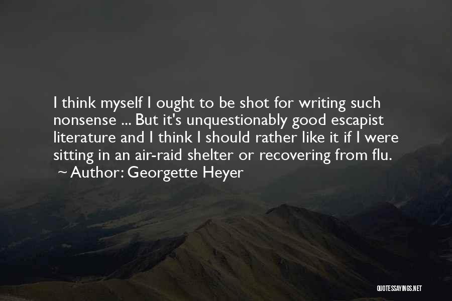 Flu Quotes By Georgette Heyer