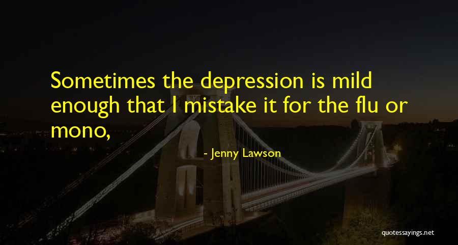 Flu Quotes By Jenny Lawson