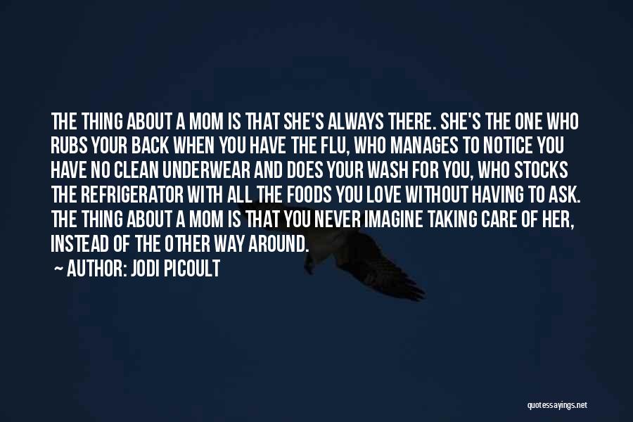 Flu Quotes By Jodi Picoult