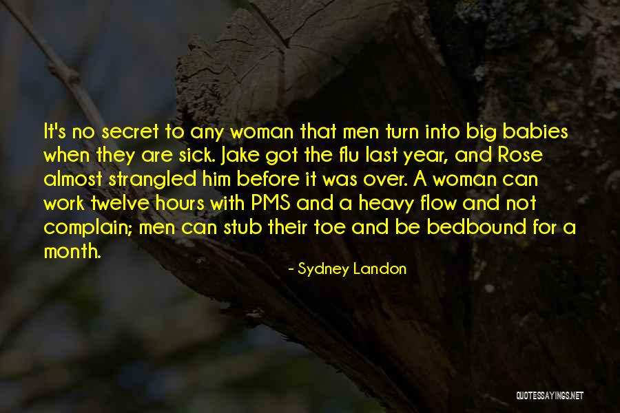 Flu Quotes By Sydney Landon Flu Quotes By Sydney Landon