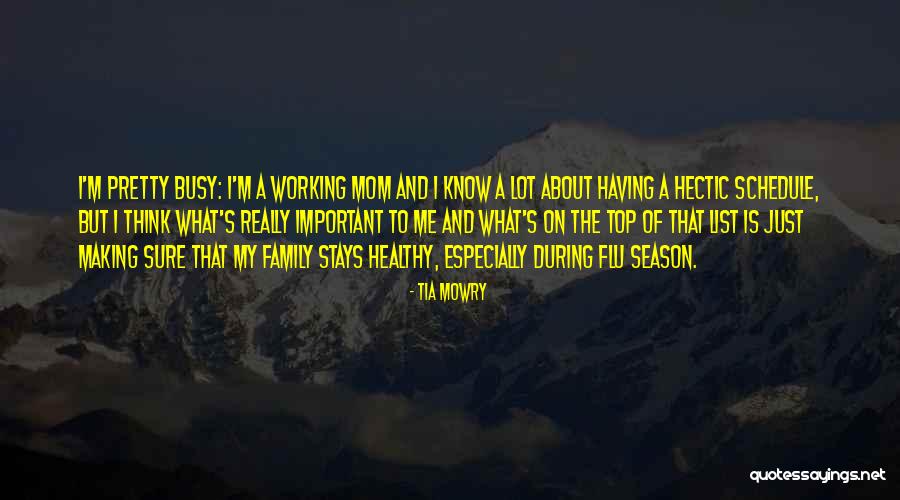 Flu Quotes By Tia Mowry